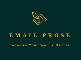 EMAIL PROSE BECAUSE YOUR WORDS MATTER trademark