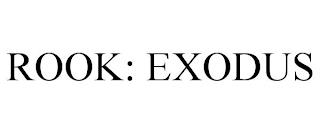 ROOK: EXODUS trademark