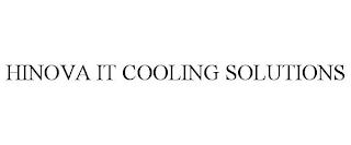 HINOVA IT COOLING SOLUTIONS trademark