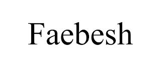 FAEBESH trademark