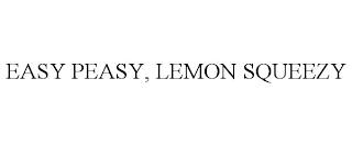 EASY PEASY, LEMON SQUEEZY trademark