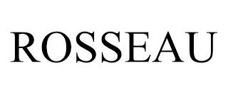 ROSSEAU trademark