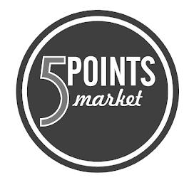 5 POINTS MARKET trademark