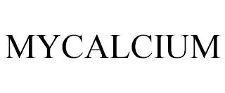 MYCALCIUM trademark