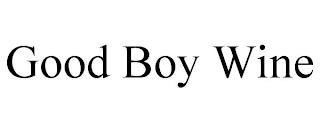 GOOD BOY WINE trademark