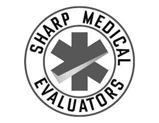 SHARP MEDICAL EVALUATORS trademark