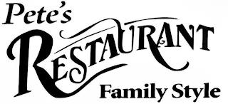 PETE'S RESTAURANT FAMILY STYLE trademark