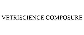 VETRISCIENCE COMPOSURE trademark