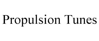 PROPULSION TUNES trademark