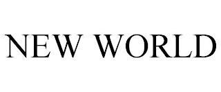 NEW WORLD trademark