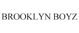 BROOKLYN BOYZ trademark