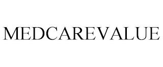 MEDCAREVALUE trademark