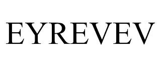 EYREVEV trademark