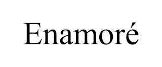 ENAMORÉ trademark