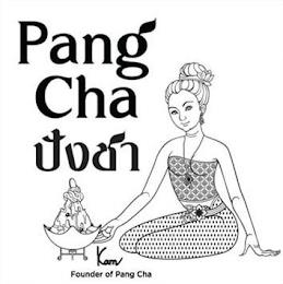 PANG CHA KAM FOUNDER OF PANG CHA trademark