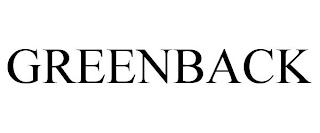 GREENBACK trademark