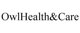 OWLHEALTH&CARE trademark