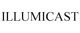 ILLUMICAST trademark