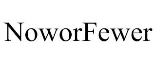 NOWORFEWER trademark