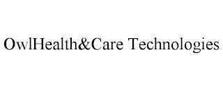 OWLHEALTH&CARE TECHNOLOGIES trademark