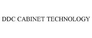 DDC CABINET TECHNOLOGY trademark