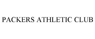 PACKERS ATHLETIC CLUB trademark