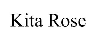 KITA ROSE trademark