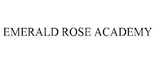 EMERALD ROSE ACADEMY trademark