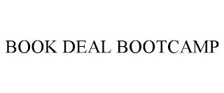 BOOK DEAL BOOTCAMP trademark