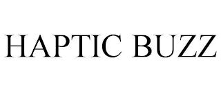 HAPTIC BUZZ trademark