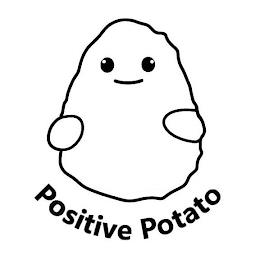 POSITIVE POTATO trademark