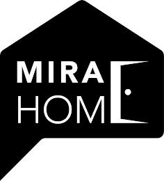 MIRA HOME trademark