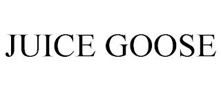 JUICE GOOSE trademark