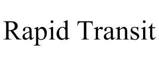 RAPID TRANSIT trademark