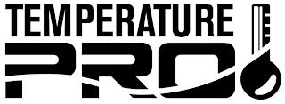 TEMPERATURE PRO trademark