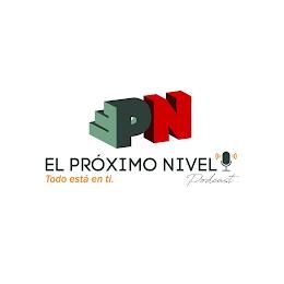 EPN EL PRÓXIMO NIVEL PODCAST TODO ESTÁ EN TI. trademark