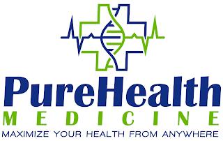 PUREHEALTH M E D I C I N E MAXIMIZE YOUR HEALTH FROM ANYWHERE trademark