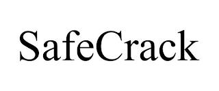 SAFECRACK trademark