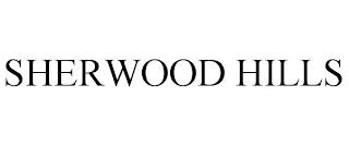 SHERWOOD HILLS trademark