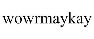 WOWRMAYKAY trademark