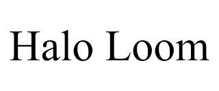 HALO LOOM trademark