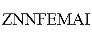 ZNNFEMAI trademark