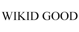 WIKID GOOD trademark