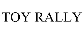 TOY RALLY trademark