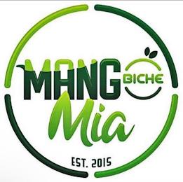 MANGO BICHE MIA EST. 2015 trademark