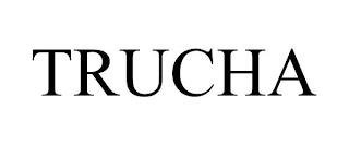 TRUCHA trademark