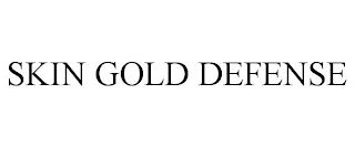 SKIN GOLD DEFENSE trademark