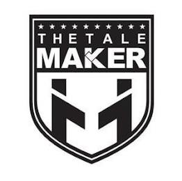 THE TALE MAKER trademark