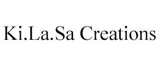 KI.LA.SA CREATIONS trademark