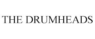 THE DRUMHEADS trademark